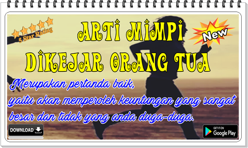ARTI MIMPI DIKEJAR ORANG TUA