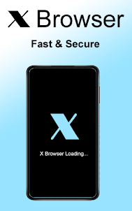 X Browser - Fast & Secure