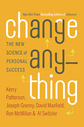 Icon image Change Anything: The New Science of Personal Success