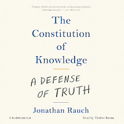 Icon image The Constitution of Knowledge: A Defense of Truth