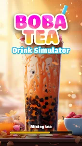 Boba Tea: Drink Simulator
