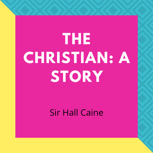 The Christain: A Story – Publi Header - AppWisp.com