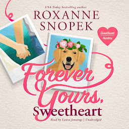 Icon image Forever Yours, Sweetheart: A Sweetheart Hunters Romance