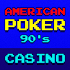 American Poker 90's Casino 2.2.17