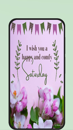 Android application images happy saturday screenshort