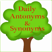 Daily Antonyms & Synonyms