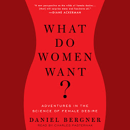 આઇકનની છબી What Do Women Want?: Adventures in the Science of Female Desire