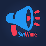 SayWhere Mobile App