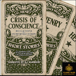 Icon image Crisis of Coscience: Three Short Stories by O. Henry