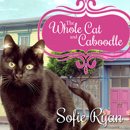 Icon image The Whole Cat and Caboodle