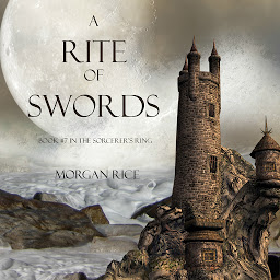 Icon image A Rite of Swords (Book #7 in the Sorcerer's Ring)