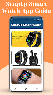 SnapUp Smart Watch App Guide