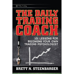 Imagen de icono The Daily Trading Coach: 101 Lessons for Becoming Your Own Trading Psychologist