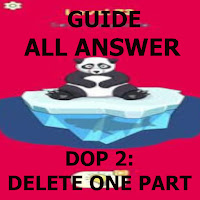 Guide DOP 2 Delete One Part - All Answer