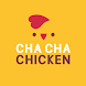 Cha Cha Chicken