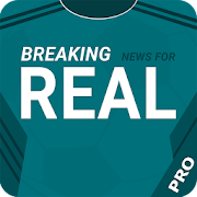 Breaking News for Real Madrid Pro