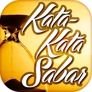 Kumpulan Kata Kata Sabar & Kata Kata Tegar