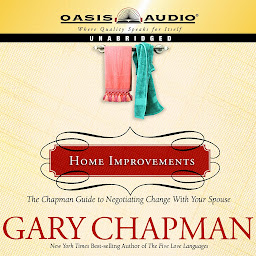 صورة رمز Home Improvements: The Chapman Guide to Negotiating Change With Your Spouse