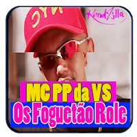 MC PP da VS - Os Foguetão Role Mp3 Offline