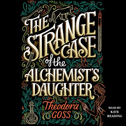 Icon image The Strange Case of the Alchemist's Daughter