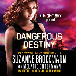 Icon image Dangerous Destiny: A Night Sky Prequel