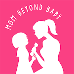 Cover Image of 下载 MomBeyondBaby  APK