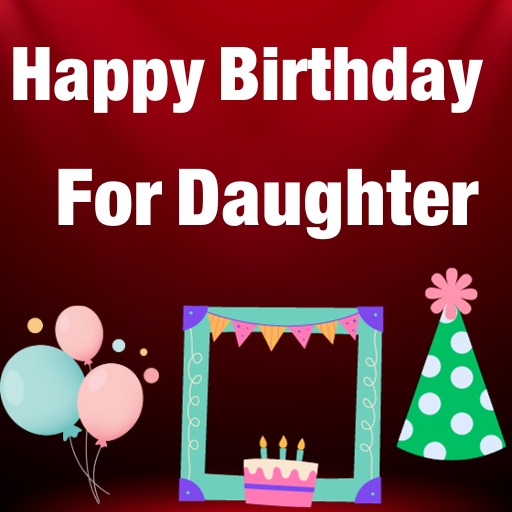 Android application Happy Birthday For Daughter screenshort