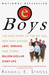 Icon image Eboys: The First Inside Account of Venture Capitalists at Work