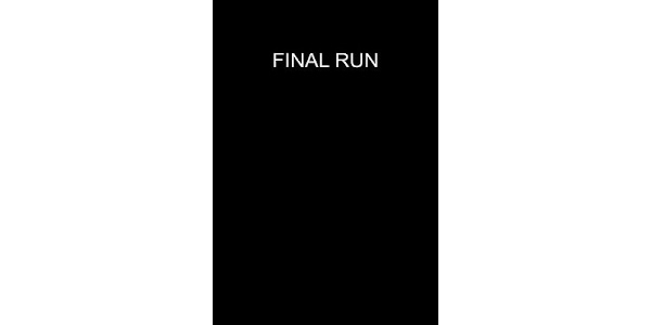 Final run