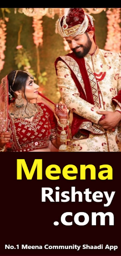 Meena Rishtey Matrimony App