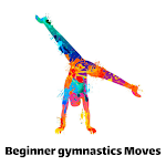 Cover Image of डाउनलोड Beginner gymnastics Moves  APK