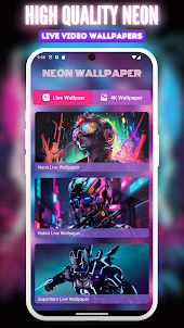 Neon Video Live Wallpaper 4K