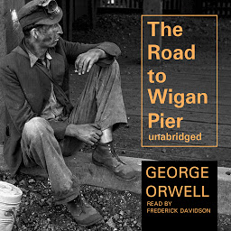 Icon image The Road to Wigan Pier