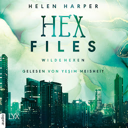 Icon image Wilde Hexen - Hex Files, Band 2 (Ungekürzt)