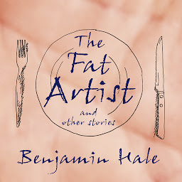 Icon image The Fat Artist and Other Stories