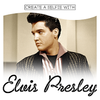 Create a selfie with Elvis Presley