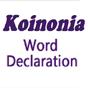 Koinonia Word Declaration
