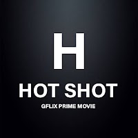 HotShots GFlix Prime Movie App