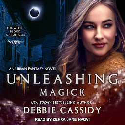 Icon image Unleashing Magick: an Urban Fantasy Novel