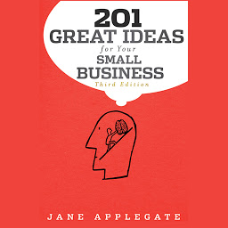 Icon image 201 Great Ideas for Your Small Business, 3rd Edition