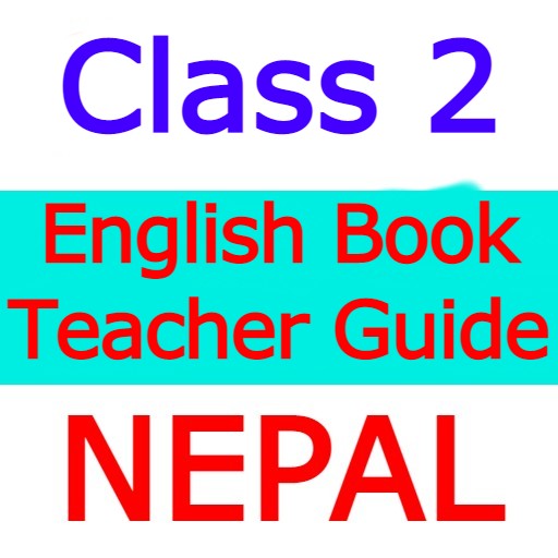 Class 2 English Teacher Guide - AppWisp.com