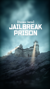 Escape Game Jailbreak Prison