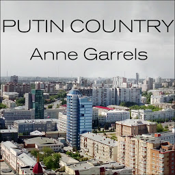 Icon image Putin Country: A Journey Into the Real Russia