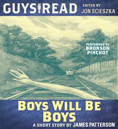 Icon image Guys Read: Boys Will Be Boys