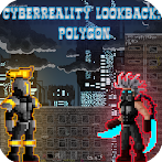 Cyberreality lookback: polygon