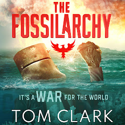 Icon image The Fossilarchy: Its a WAR for the World