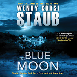 Icon image Blue Moon: Mundy's Landing Book Two