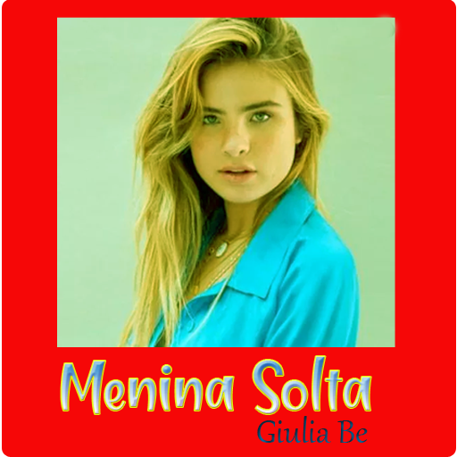 Menina Solta GiuliaBe