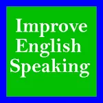 Cover Image of Download Improve English Speaking  APK