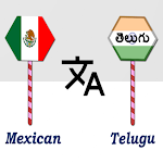 Cover Image of Download Mexican To Telugu Translator  APK